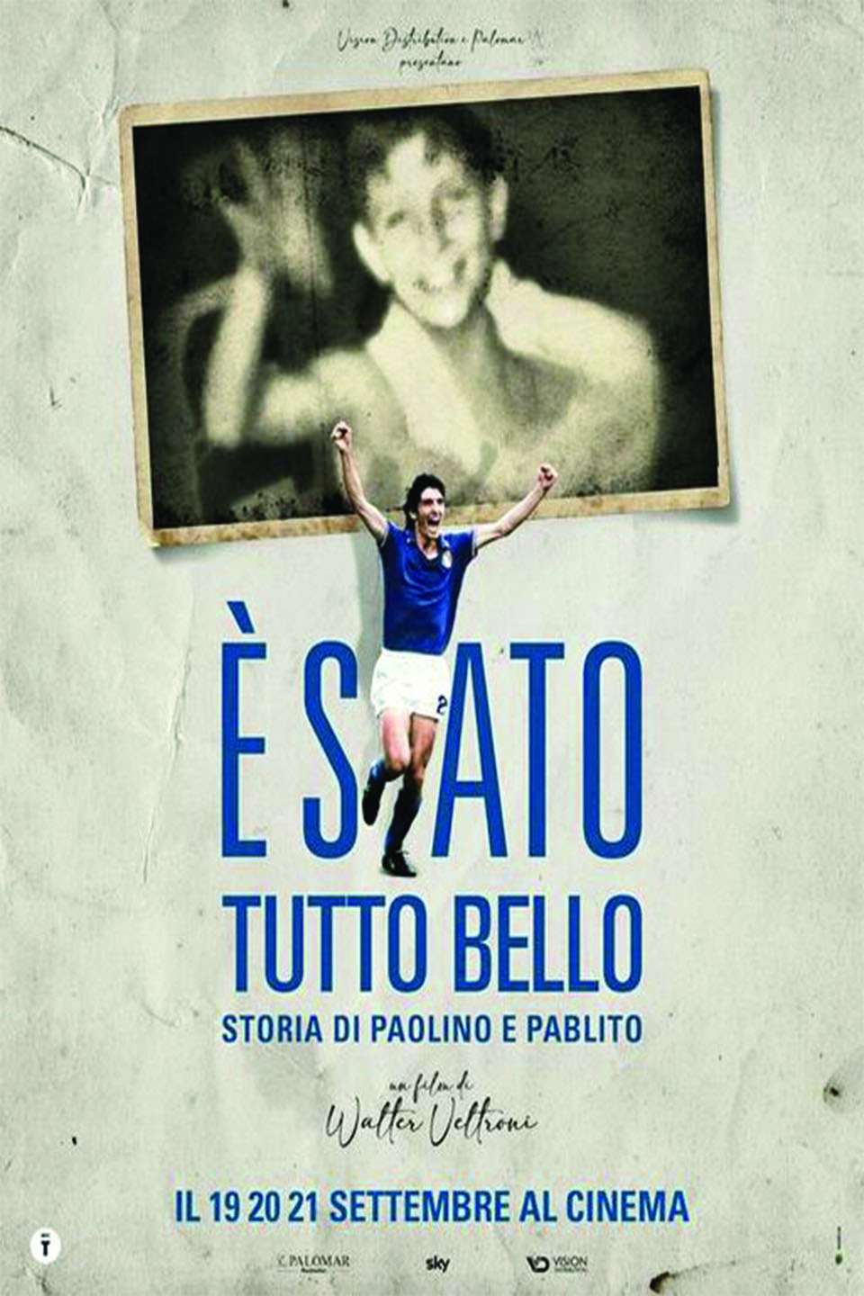 È stato tutto bello - Storia di Paolino e Pablito